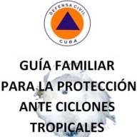 Seguir la guía familiar para la protección ante ciclones tropicales es una clave para el éxito