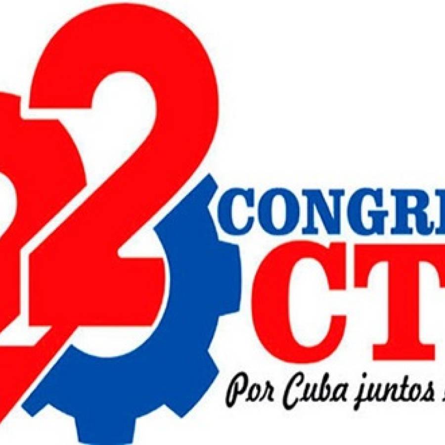 Comienza XXII Congreso de la Central de Trabajadores de Cuba