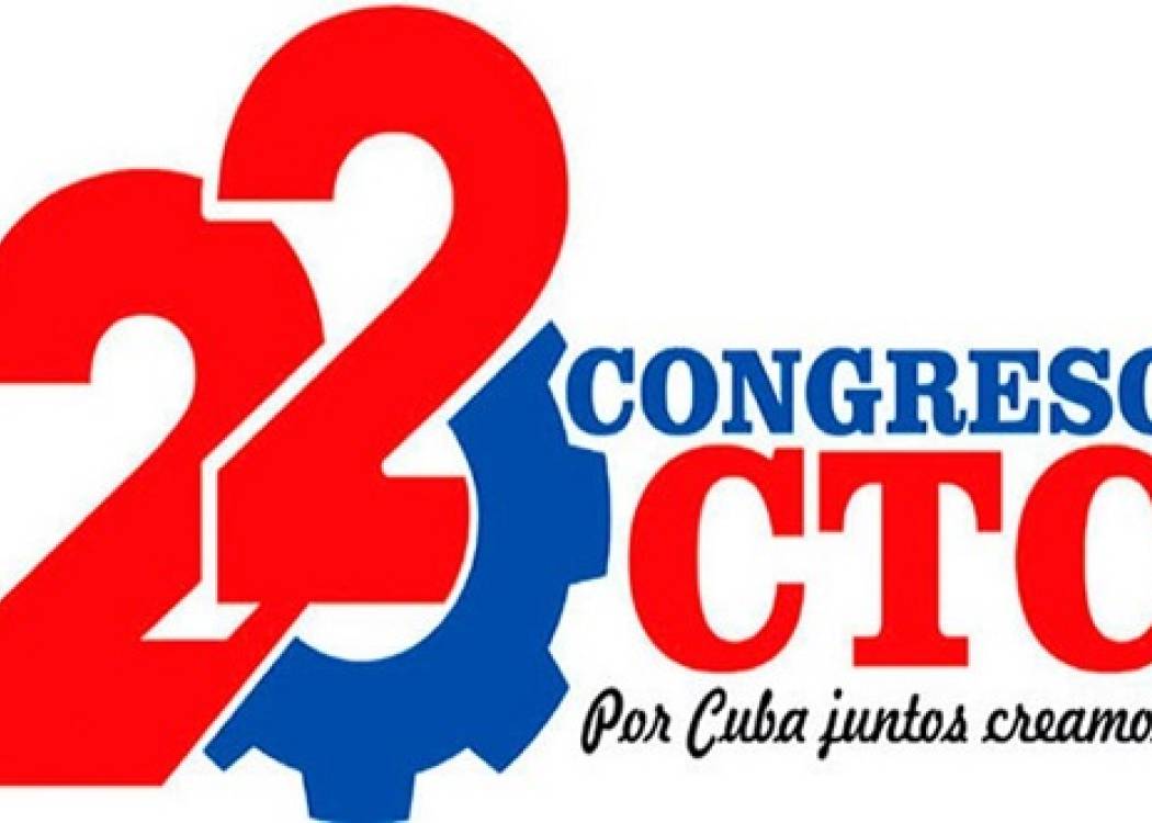 Nuevitas: Ecos del XXII Congreso de la Central de Trabajadores de Cuba (+ Fotos, Video, Audios y Posts)